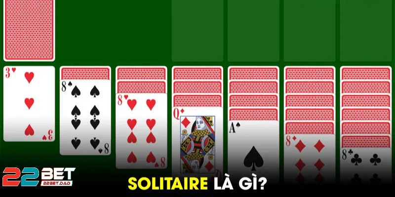Solitaire - Bí Quyết Chơi Thắng và Cơ Hội Vàng Tại 22bet
